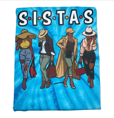 “Sistas” Premium Tie-Dyed T-Shirt