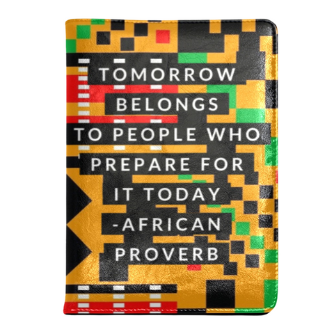 Stay Prepared -African Proverbs 100 pg. Deluxe PU Leather Journal