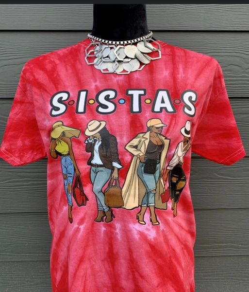 “Sistas” Premium Tie-Dyed T-Shirt