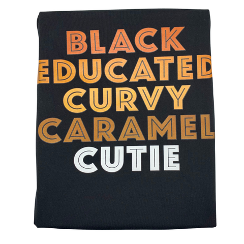 “Caramel  Cutie” Affirmations  T-Shirt