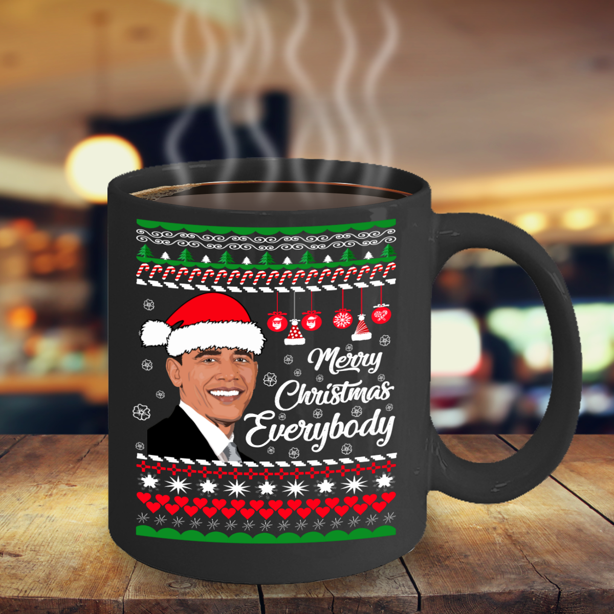 President Obama Merry Christmas Everybody Mug