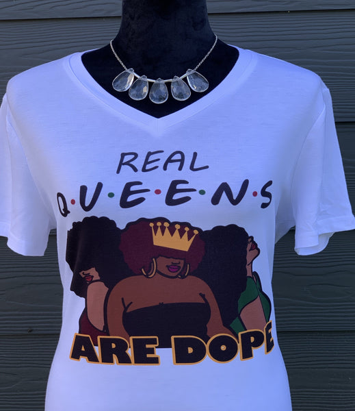 Real Queens Are Dope T-Shirt