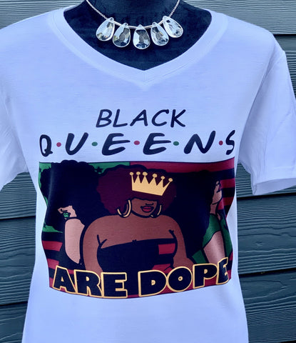 Black Queens Are Dope T-Shirt